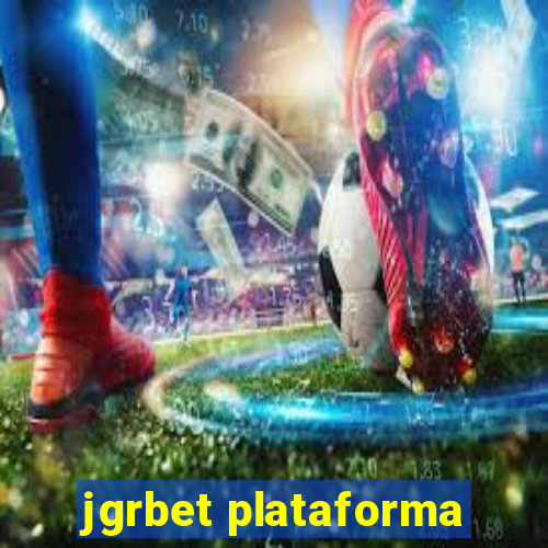 jgrbet plataforma